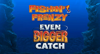 Fishin Frenzy Even Bigger Catch