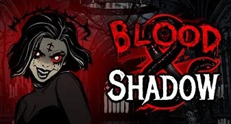 Blood & Shadow