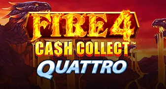 Fire 4: Cash Collect Quattro
