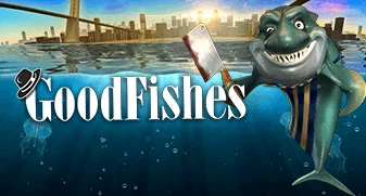 Good Fishes
